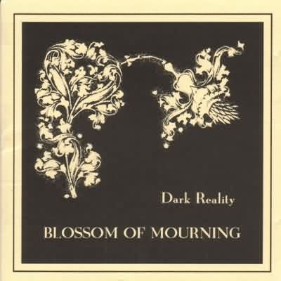 Dark Reality: "Blossom Of Mourning" – 1996